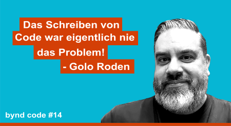 Golo Roden - Das Schreiben von Code war eigentlich nie das Problem - Golo Roden (The Native Web)