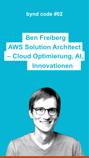 Ben Freiberg - Ben Freiberg AWS Senior Solution Architect - Cloud Optimierung, AI, Innovationen