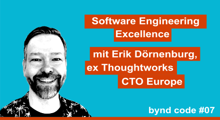 Erik Doernenburg - Software Engineering Excellence mit Erik Dörnenburg, ehem. Thoughtworks CTO Europe